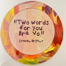 Load image into Gallery viewer, Two Words - Quote Sticker | Steven Bryant