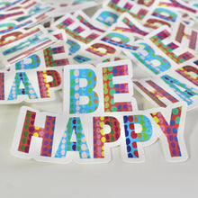 Load image into Gallery viewer, BE HAPPY Sticker | Emily Olander
