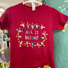 Load image into Gallery viewer, All is Bright Children&#39;s Tee | Artwork by Janet Noel and Russell Cobb
