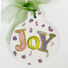 Load image into Gallery viewer, Joy Flat Ball Ornament
